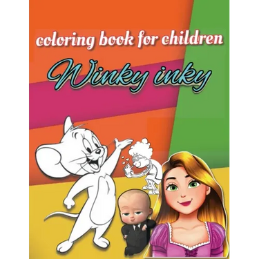Winky Inky: funny and simple children's coloring book for 3-6 YO with over 100 pages containing drawings for famous cartoon charac