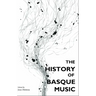 The History of Basque Music