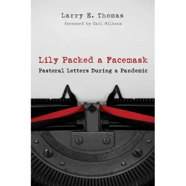 Lily Packed a Facemask: Pastoral Letters During a Pandemic