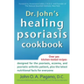 Dr. John's Healing Psoriasis Cookbook