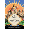 The Reign of the Vedic Gods
