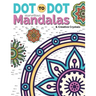 Dot To Dot Marvellous Mandalas & Creative Crystals: Intricate Anti-Stress Designs To Complete & Colour