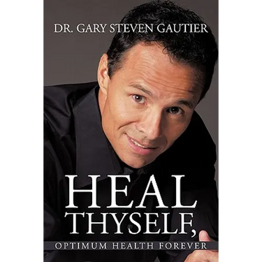 Heal Thyself, Optimum Health Forever