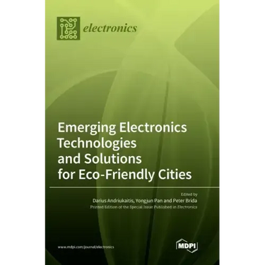 Emerging Electronics Technologies and Solutions for Eco-Friendly Cities