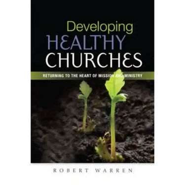 Developing Healthy Churches