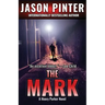 The Mark: A Henry Parker Novel