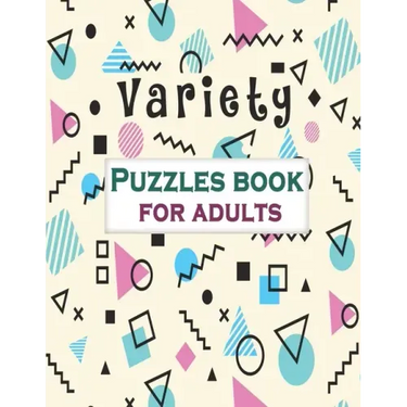 Variety Puzzles book for adults: Puzzle Activity Book for Adults, 140+ Large Print Mixed Puzzles - Word search, Sudoku, Cryptograms, Word Scramble