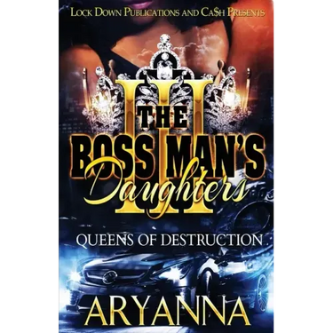 The Boss Man's Daughters 3: Queens of Destruction