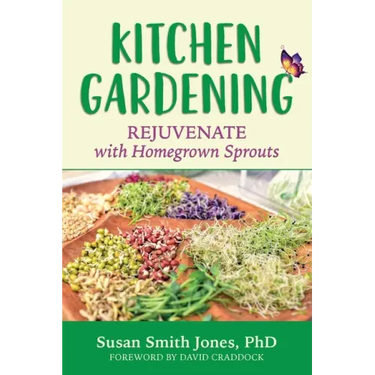 Kitchen Gardening: Rejuvenate with Homegrown Sprouts