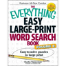 The Everything Easy Large-Print Word Search Book, Volume 6: Easy-To-Solve Puzzles in Large Print
