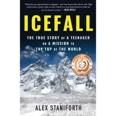 Icefall: The True Story of a Teenager on a Mission to the Top of the World