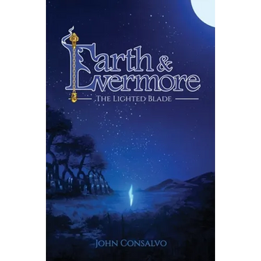 Earth & Evermore: The Lighted Blade