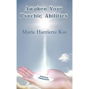 Awaken Your Psychic Abilities