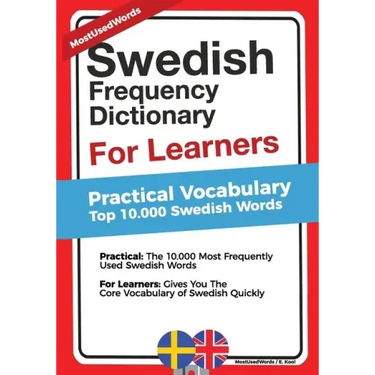 Swedish Frequency Dictionary For Learners: Practical Vocabulary - Top 10000 Swedish Words