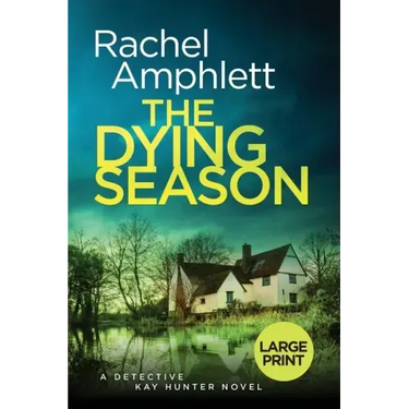 The Dying Season: A gripping crime thriller