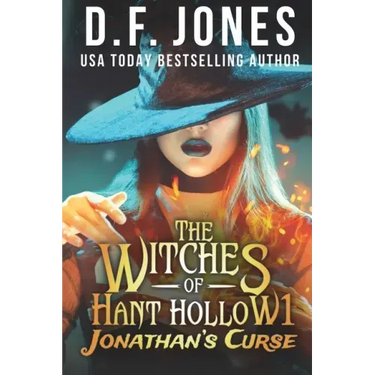 The Witches of Hant Hollow: Jonathan's Curse