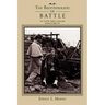 The Brotherhood of Battle: The Civil War Soldiers and Families of Newark Valley, New York