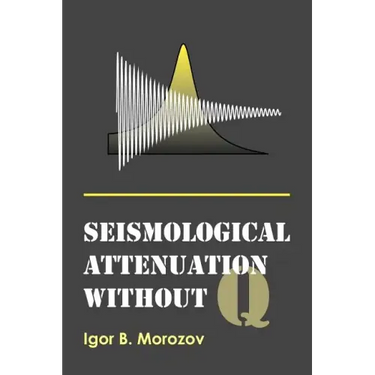 Seismological Attenuation Without Q