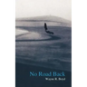 No Road Back