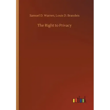 The Right to Privacy