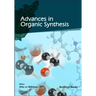 Advances in Organic Synthesis (Volume 13)
