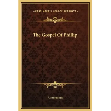 The Gospel of Phillip