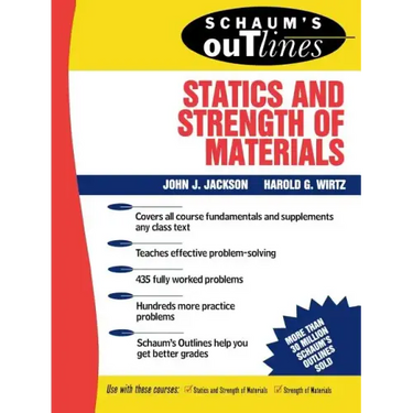 Schaum's Outline of Statics and Strength of Materials