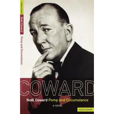 Noel Coward Pomp and Circumstance