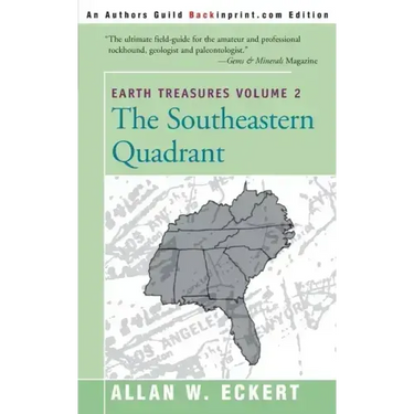 Earth Treasures, Vol. 2: Southeastern Quandrant: Alabama, Florida, Georgia, Kentucky, Mississippi, North Carolina, South Carolina, Tennessee, V