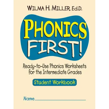 Phonics First!: Ready-To-Use Phonics Worksheets for the Intermediate Grades