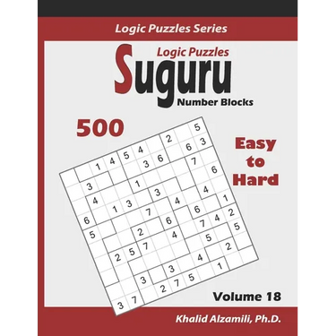 Suguru Logic Puzzles (Number Blocks): 500 Easy to Hard (10x10): : Keep Your Brain Young