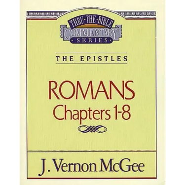 Thru the Bible Vol. 42: The Epistles (Romans 1-8)