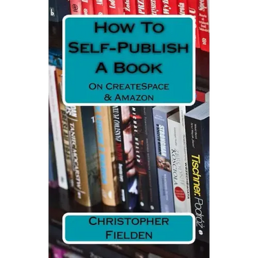 How To Self-Publish A Book On CreateSpace & Amazon: This book contains easy to follow instructions that show you how to self-publish a book on Amazon