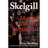 Murder Mystery Weekend: Inspector Skelgill Investigates