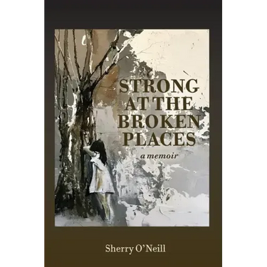 Strong at the Broken Places