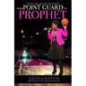 From Point Guard to Prophet