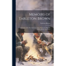 Memoirs of Tarleton Brown: A Captain of the Revolutionary Army, Written by Himself, With a Preface and Notes