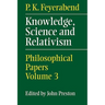Knowledge, Science and Relativism