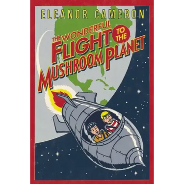 The Wonderful Flight to the Mushroom Planet