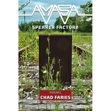 Amasa Speaker Factory: Poems