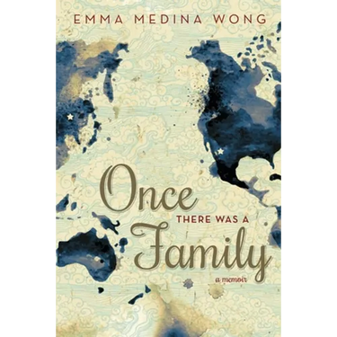 Once There Was a Family: A Memoir