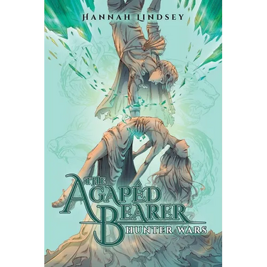 The Agapéd Bearer: Hunter Wars