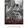 Black Tuesday: The History and Legacy of the Wall Street Crash of 1929
