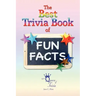 Best Trivia Book Of Fun Facts