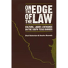 On the Edge of the Law: Culture, Labor, and Deviance on the South Texas Border