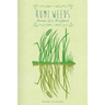 Rumi Weeds: Poems of a wayfarer