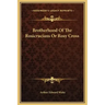 Brotherhood of the Rosicrucians or Rosy Cross