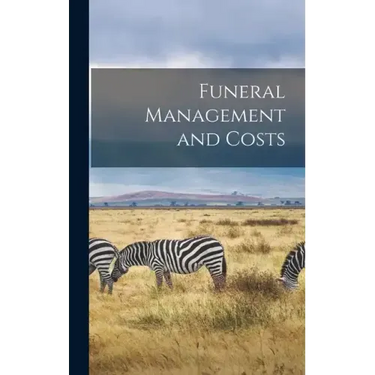 Funeral Management and Costs