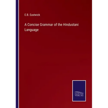 A Concise Grammar of the Hindustani Language