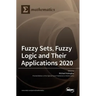 Fuzzy Sets, Fuzzy Logic and Their Applications 2020